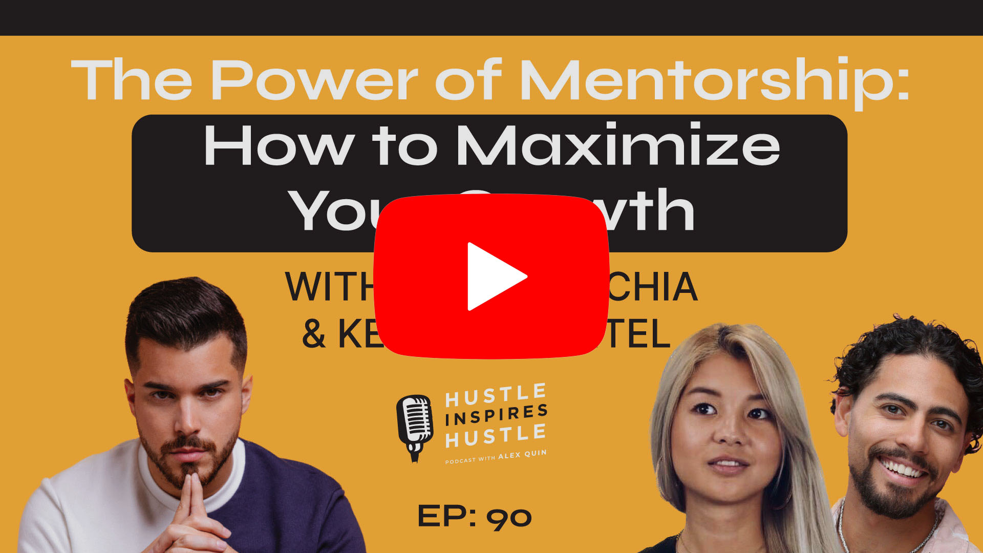 Keven Pimentel & Michelle Chia: Power of Mentorship - #90