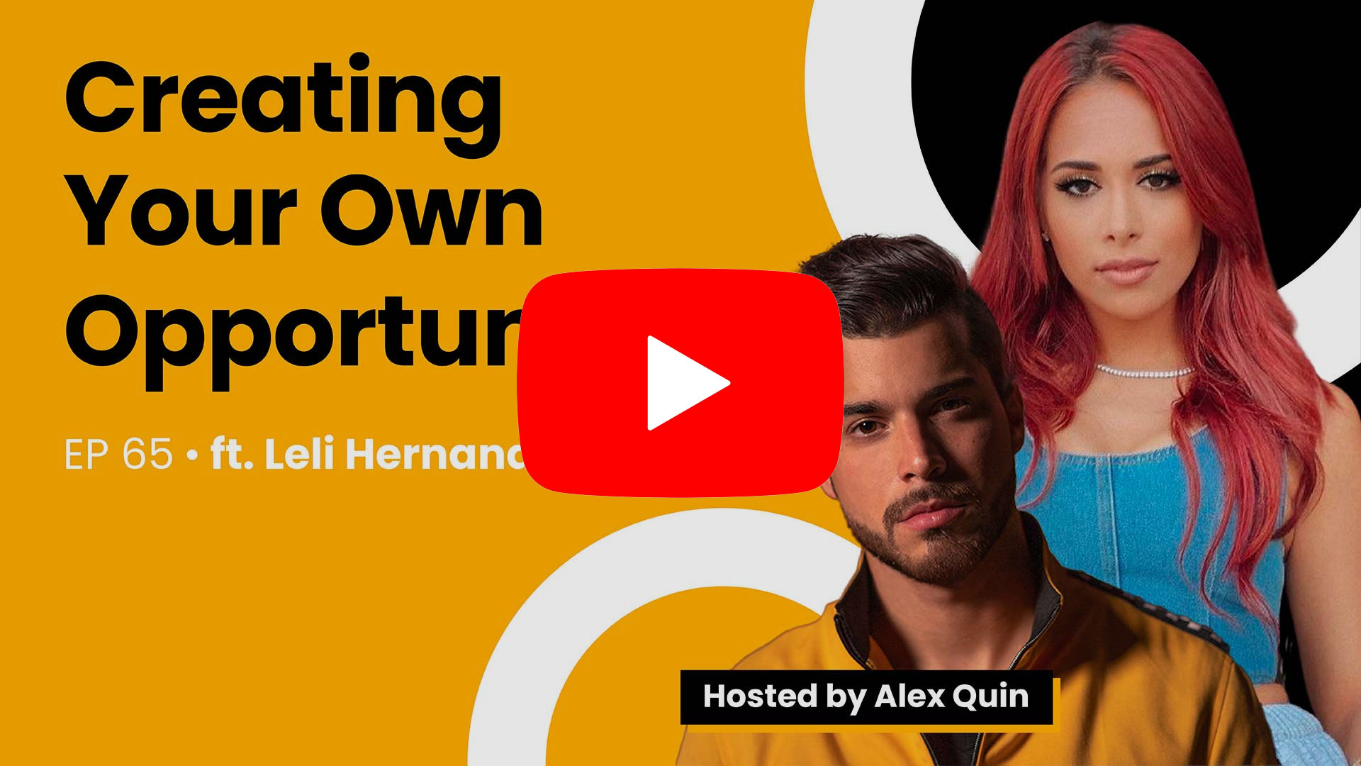 Leli Hernandez: Creating Opportunities - #65