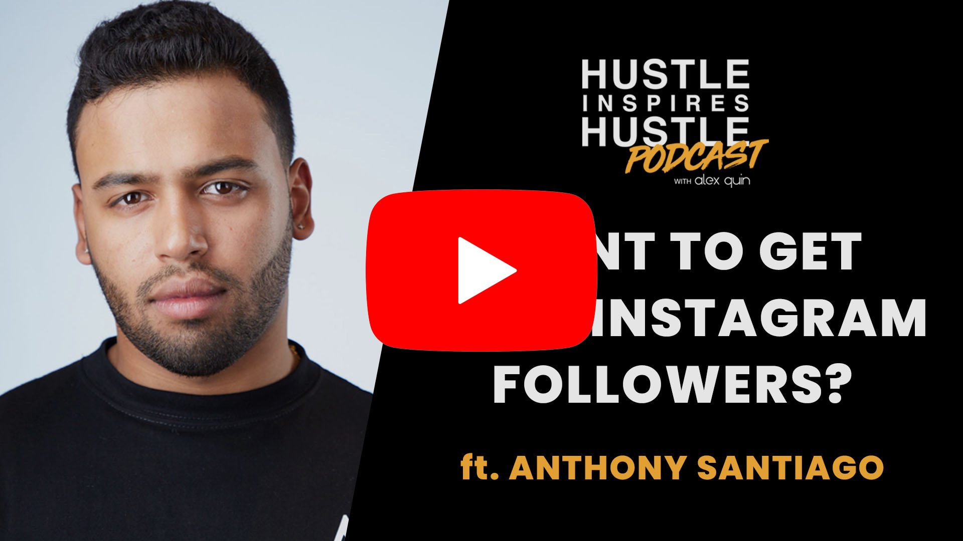 Anthony Santiago: Growing Instagram Followers - #10
