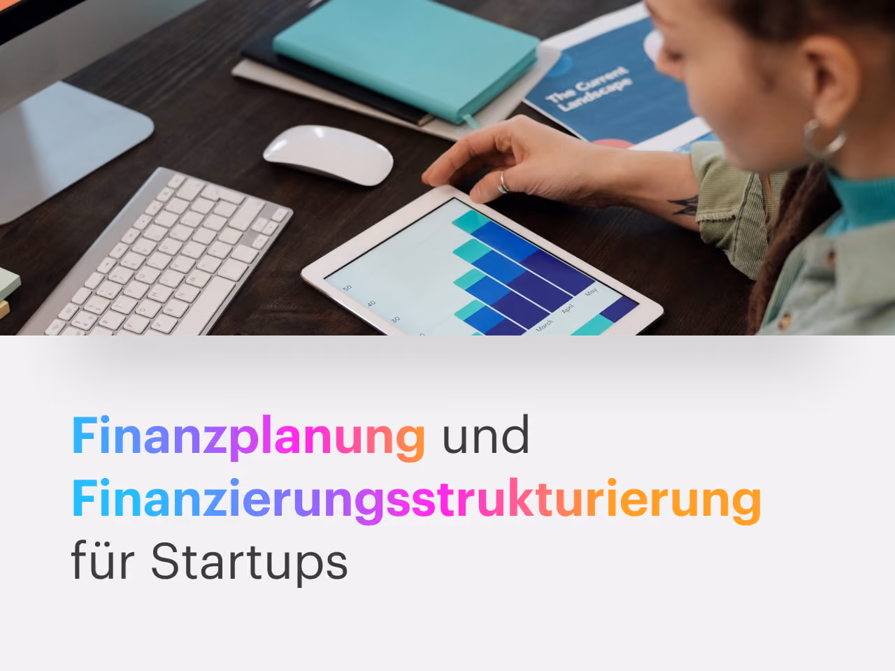 Finanzplanung und Finanzierungsstrukturierung für Startups