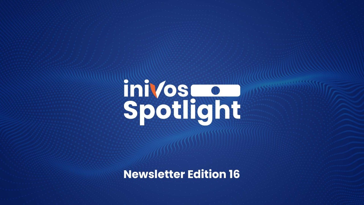Welcome to the 16th Edition of Inivos Spotlight!