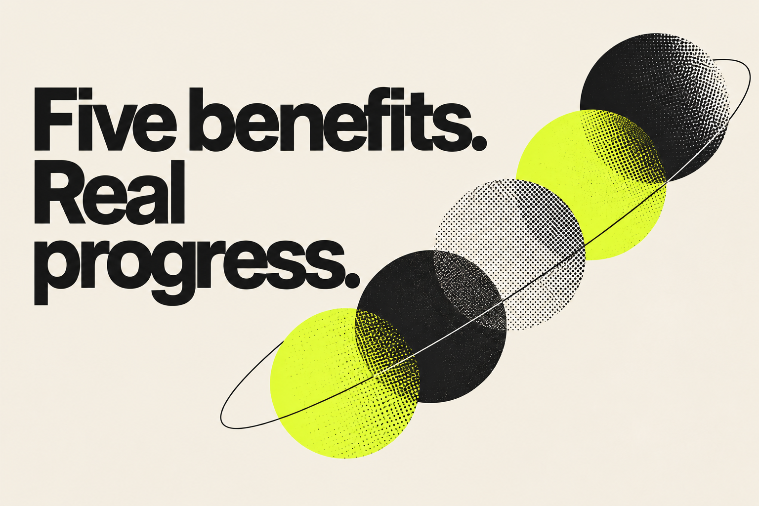 Five benefits. Real progress. — 2080 Ventures cover featuring five textured circles on warm cream.