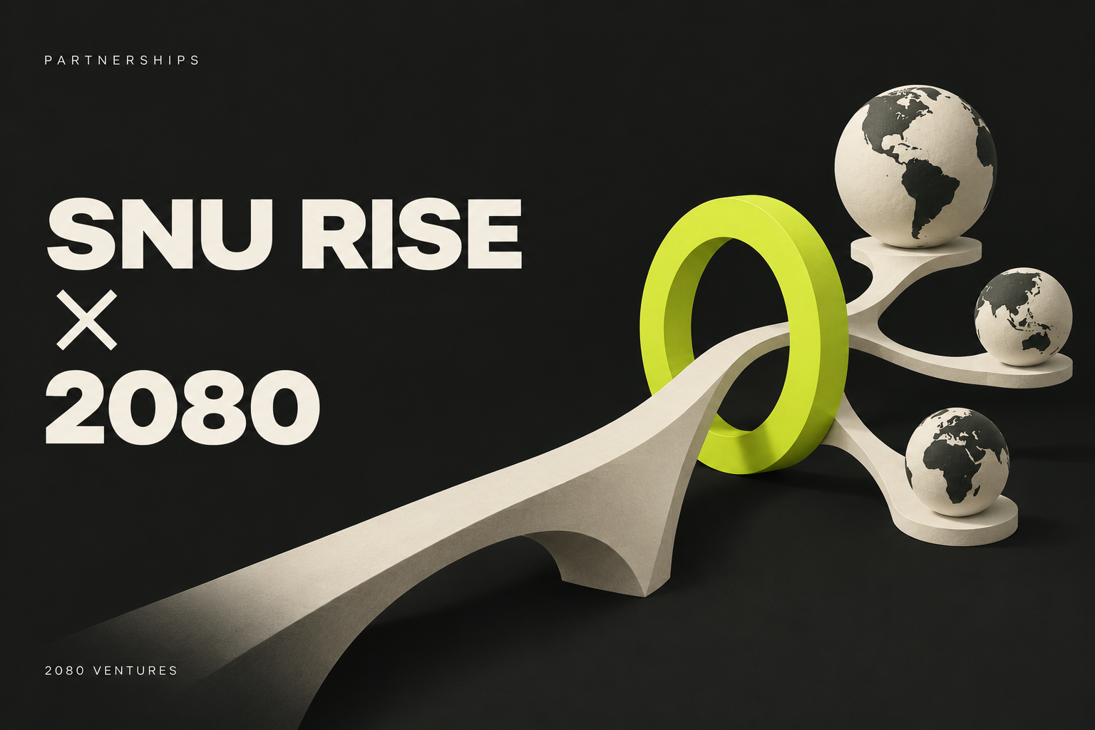 2080 Ventures editorial cover: 2080 Ventures and SNU RISE Sign Global Entrepreneurship MOU