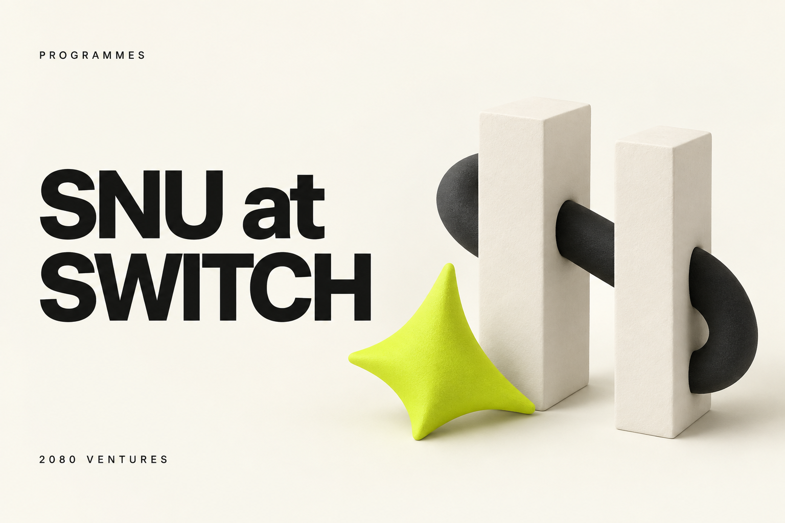 2080 Ventures editorial cover: 2080 and SNU Support Korean Startups at SWITCH 2025