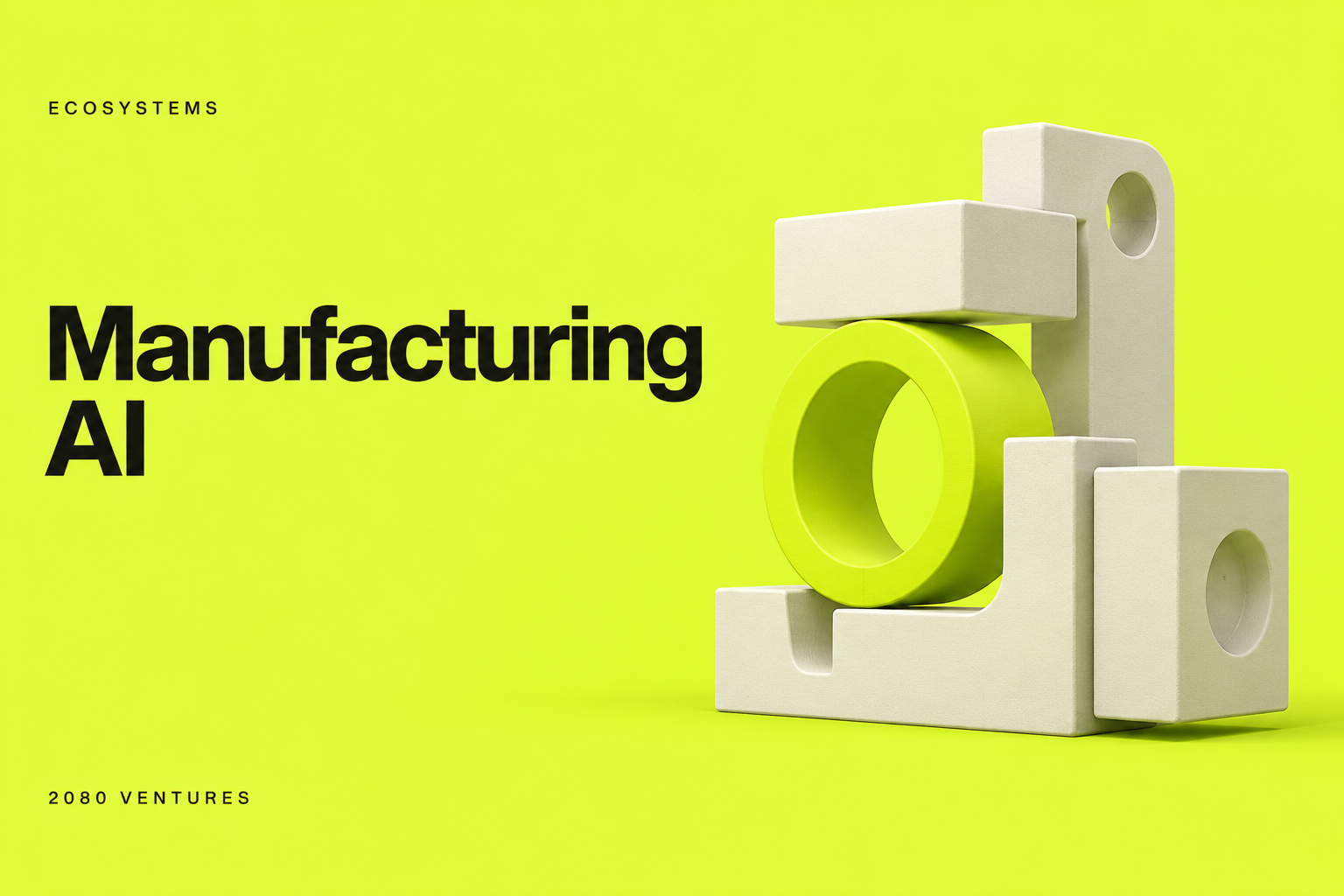 2080 Ventures editorial cover: 2080 and RebuilderAI Announce Manufacturing AI Seminar