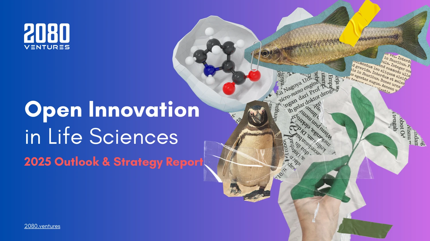 Open Innovation in Life Sciences, 2025 Outlook and Strategy Report