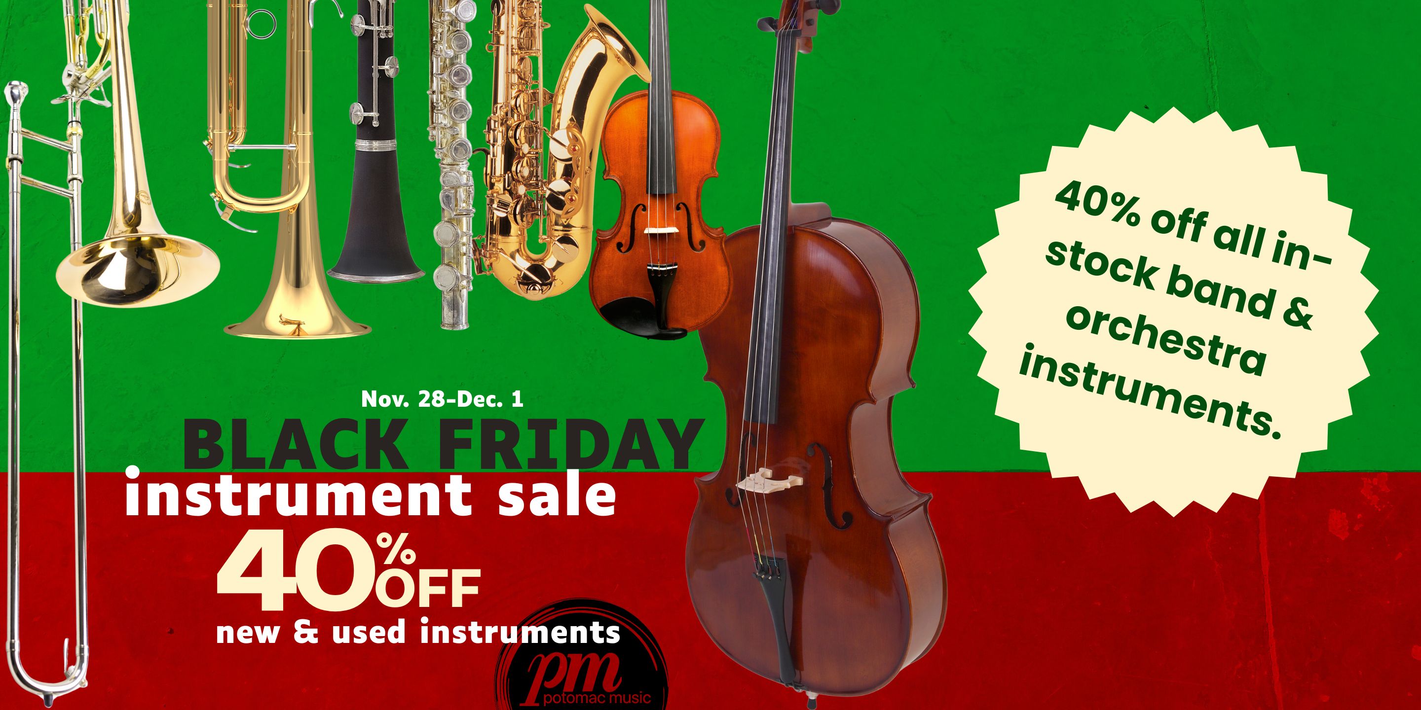 Black Friday Instrument Sale - Save 40% on all in-stock band & orchestra instruments
