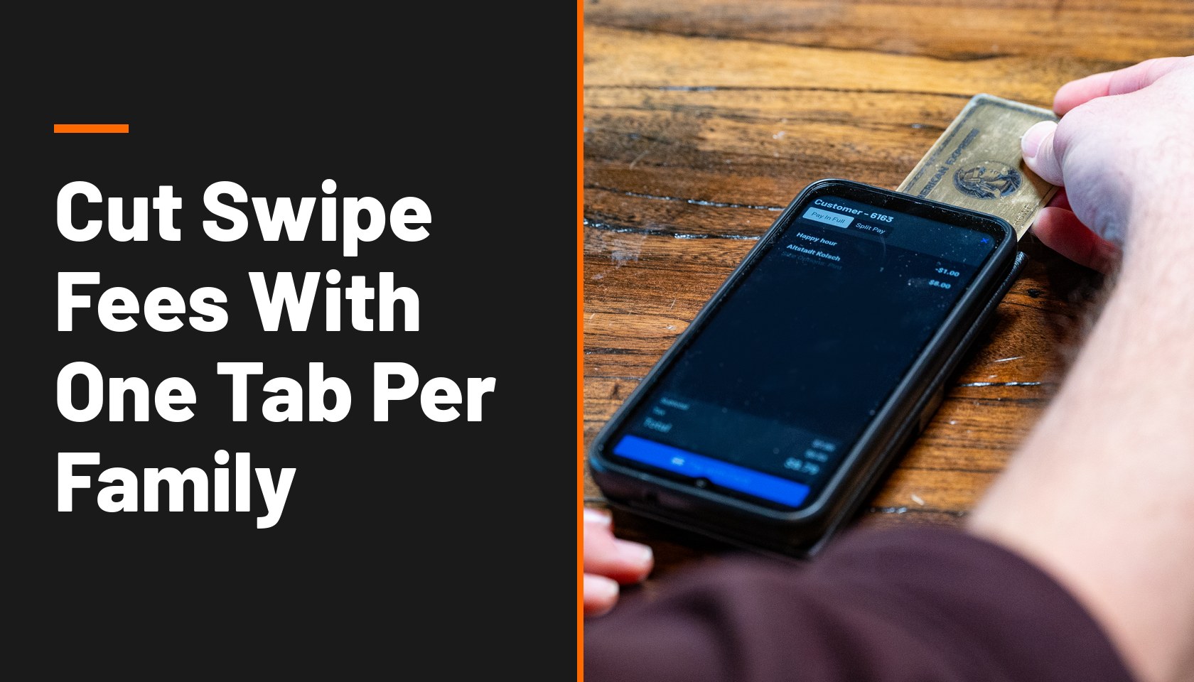 Title card reading Cut Swipe Fees With One Tab Per Family, beside a photo of a GoTab handheld POS and a guest's payment card on a wooden table.