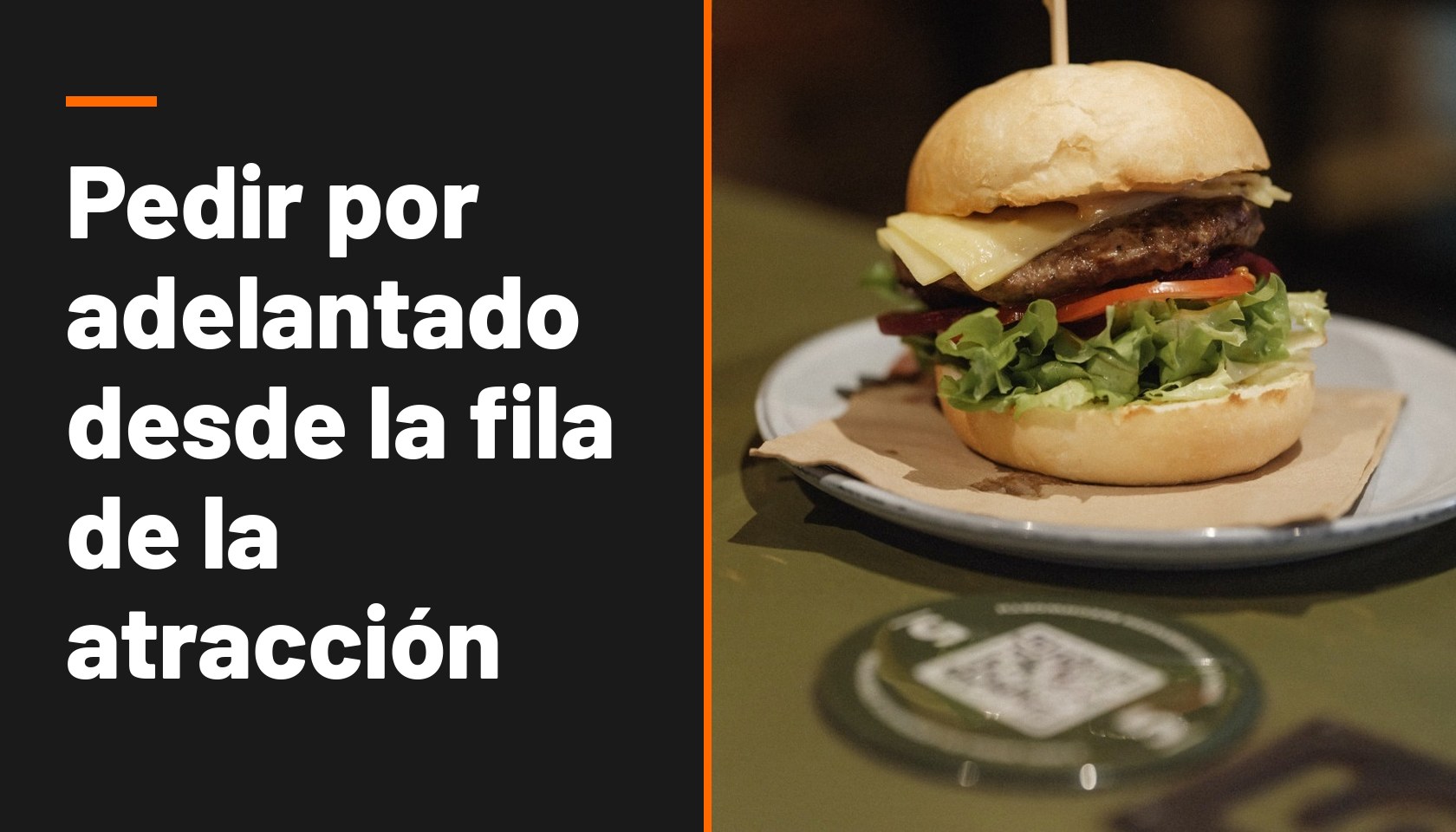 Tarjeta de título que dice Pedir por adelantado desde la fila de la atracción, junto a una foto de una hamburguesa sobre una mesa con un código QR de pedido de GoTab integrado en la superficie.