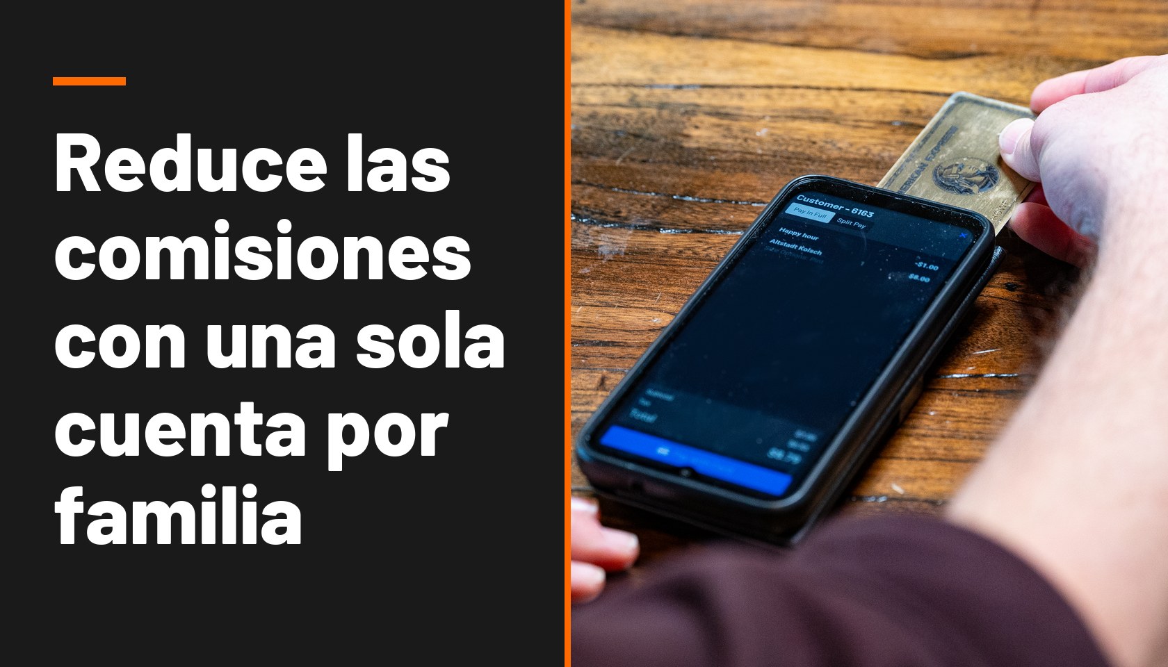 Tarjeta de título que dice Reduce las comisiones con una sola cuenta por familia, junto a una foto de un terminal GoTab de mano y la tarjeta de un huésped sobre una mesa de madera.