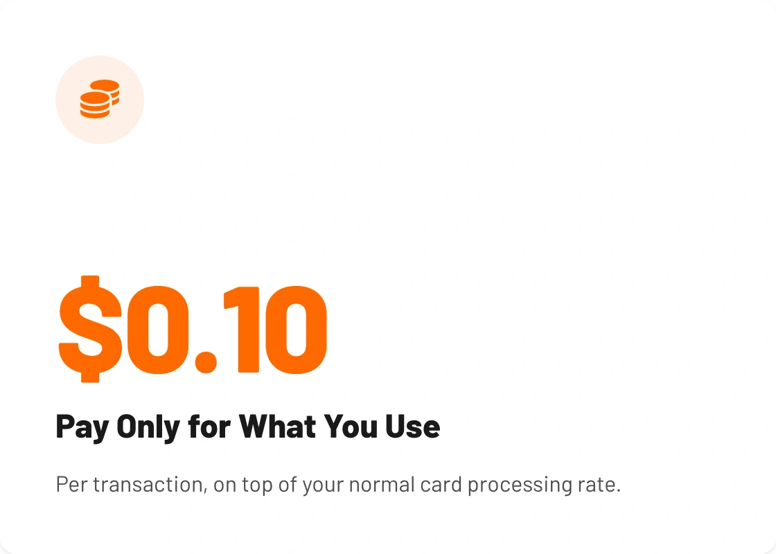 $0.10 per transaction — pay only for what you use
