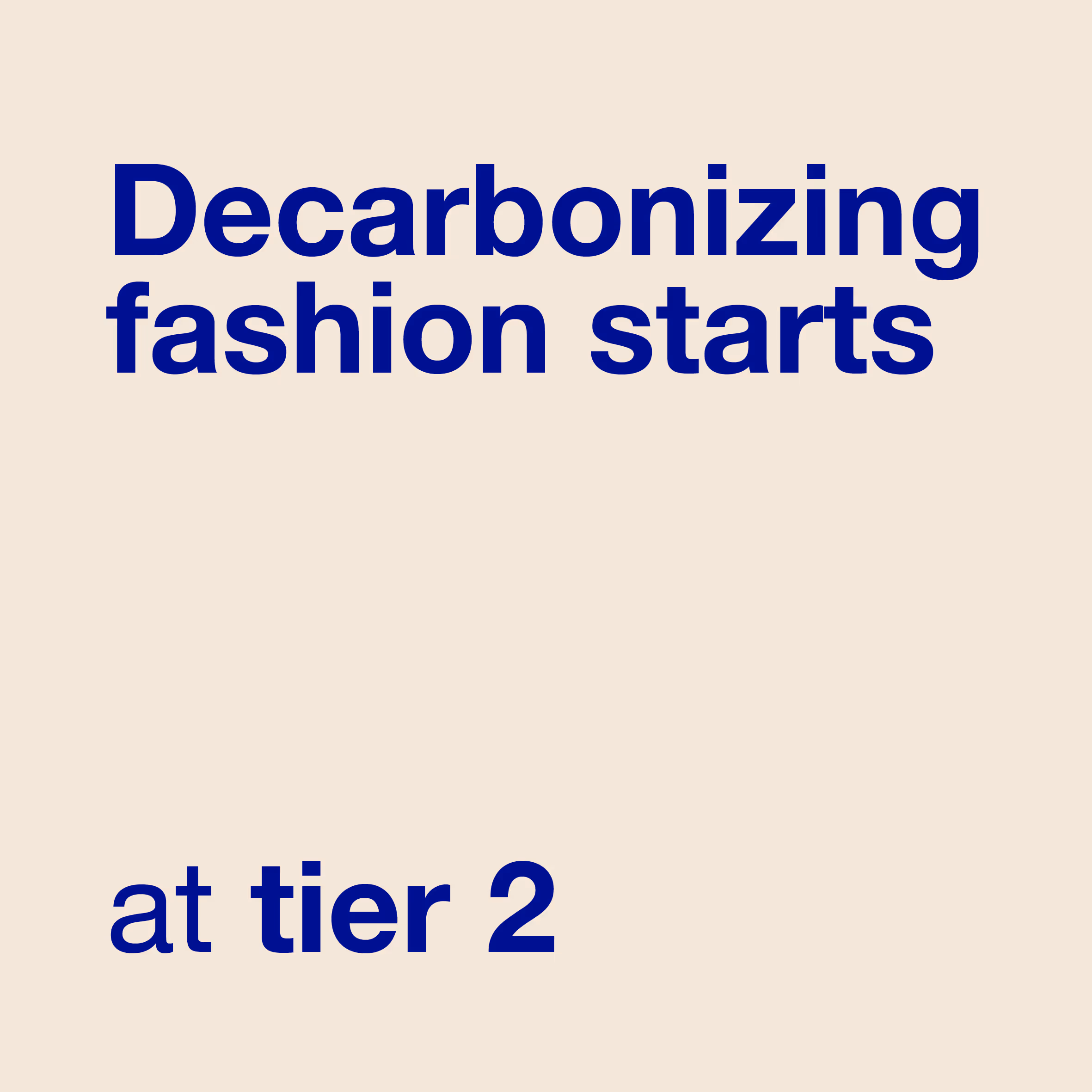 Decarbonizing Fashion: Tackling Tier 2 Supply Chain Emissions