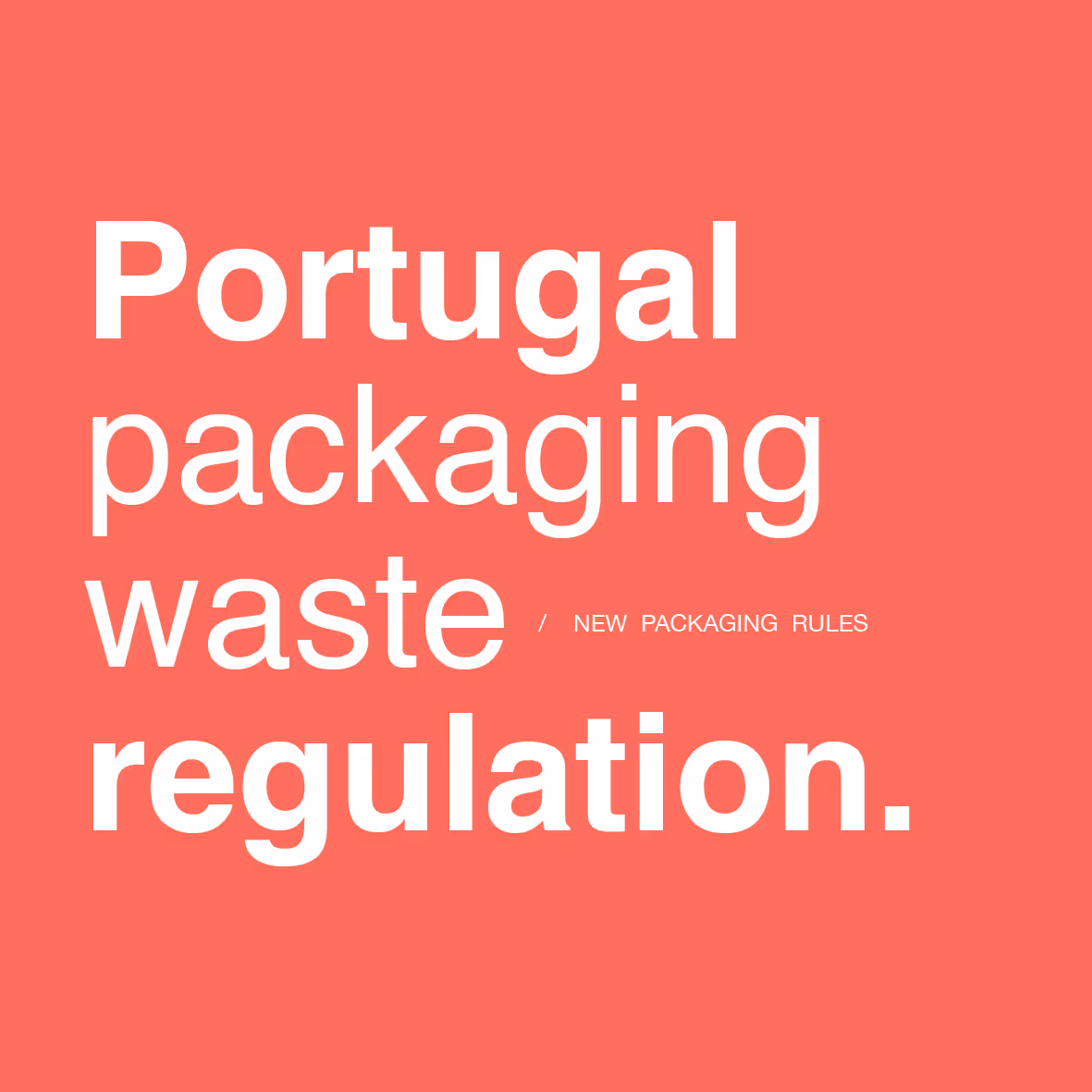 Portugal Packaging Waste Regulation 2025: Sorting Instructions for Reusable and Non-Reusable Packaging 