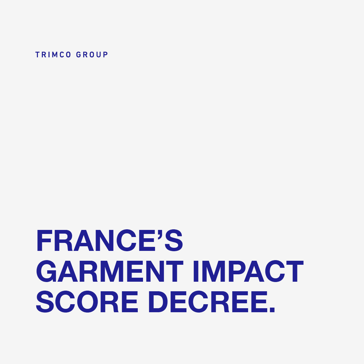 Ecobalyse and the French Environmental Labelling Decree: A New Regulatory Framework for Sustainable Fashion 