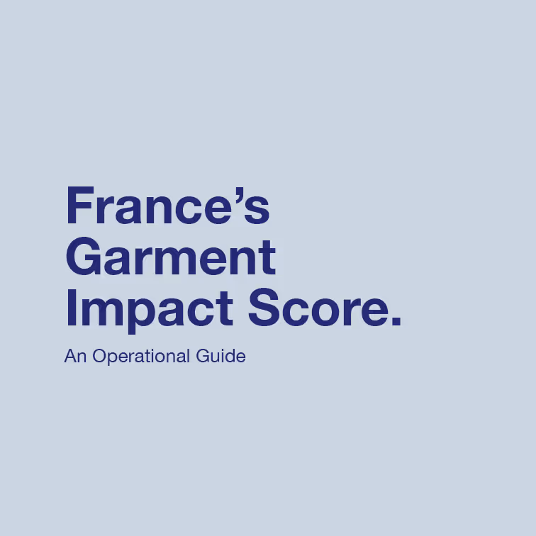 France's Garment Impact Score: An Operational Guide 