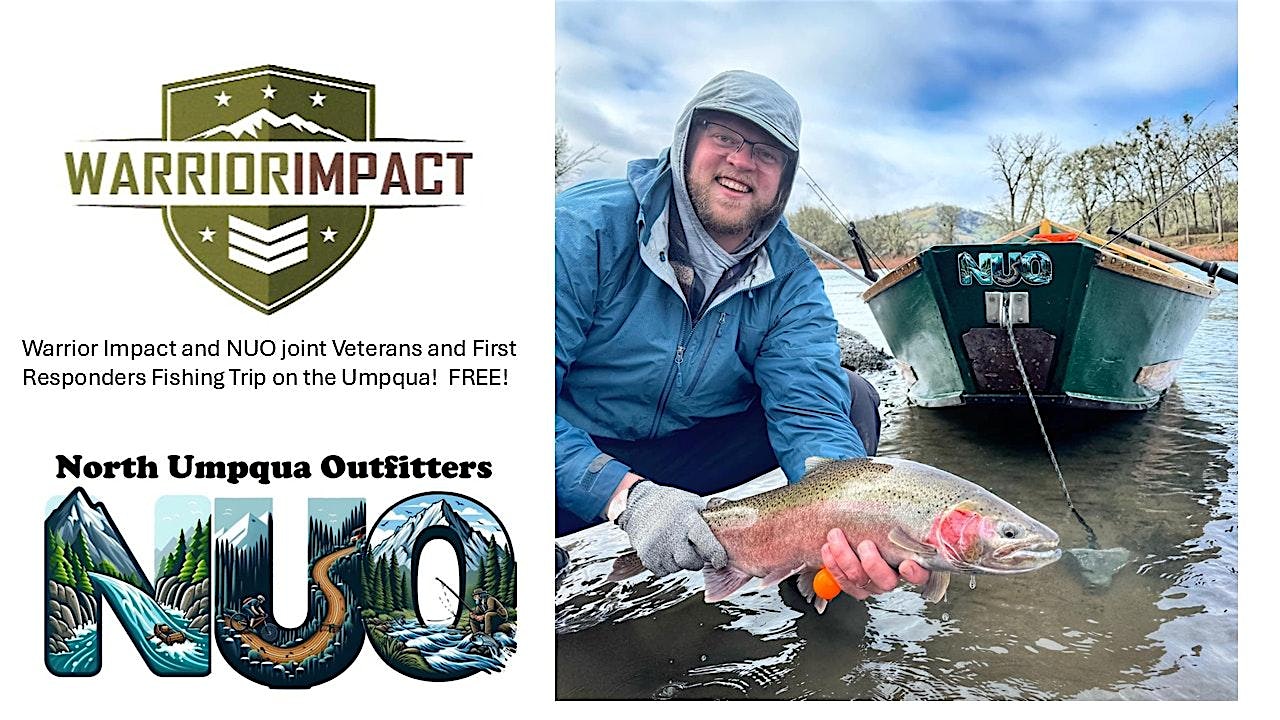 FREE Umpqua River Stealhead fishing trip for Vetrans and First Responders!