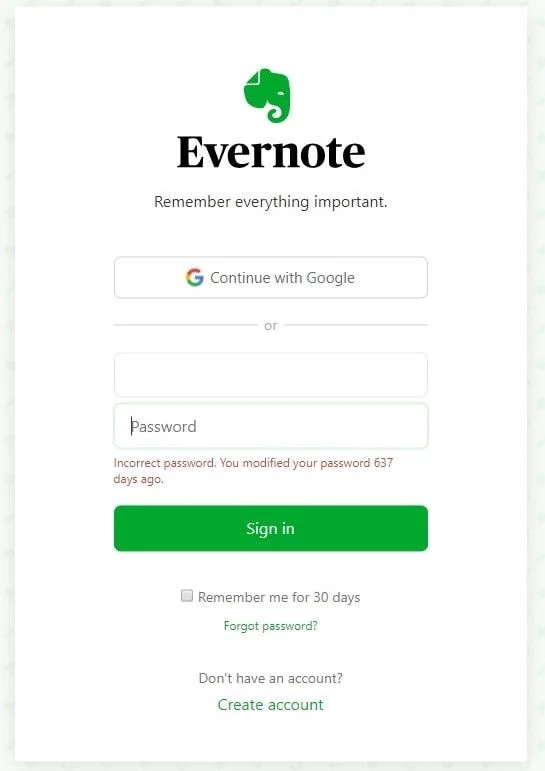 Screenshot einer Evernote-Anmeldeseite. Zeigt eine rote Fehlermeldung: „Incorrect password. You modified your password 637 days ago.“, einen grünen „Sign in“-Button, zwei Eingabefelder und eine „Continue with Google“-Option.