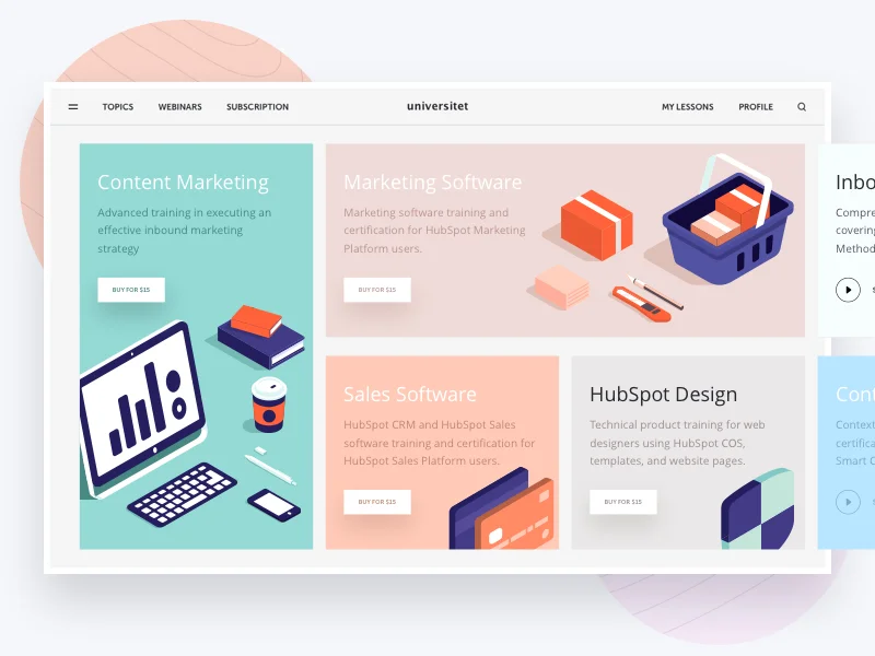Eine Illustration einer Website-Benutzeroberfläche für eine Online-Lernplattform namens 'universitet'. Die Seite verfügt über ein Raster-Layout, das verschiedene Kurs-Karten anzeigt, darunter 'Content Marketing' auf blaugrünem Hintergrund mit einer Computer-Illustration, 'Marketing Software' auf rosa Hintergrund mit einem Einkaufskorb, 'Sales Software' mit Kreditkarten-Grafiken und 'HubSpot Design' mit einer Schild-Grafik. Jede Karte enthält eine kurze Beschreibung und eine Schaltfläche 'Buy for $15'.