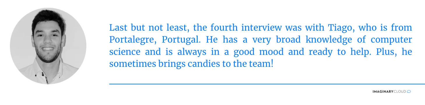 Interview 4 - Tiago