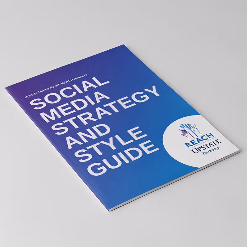 Booklet titled 'Social Media Strategy and Style Guide' with Upstate Mental Health REACH Initiative logo on blue-to-purple gradient cover.