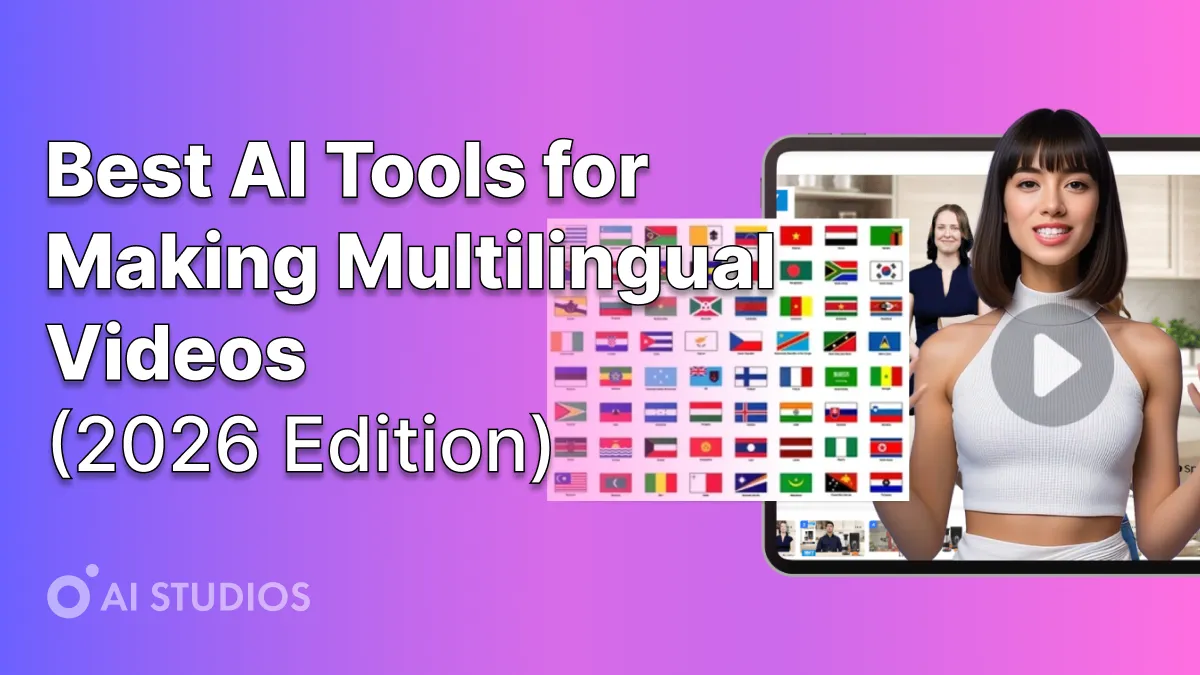 Best AI Tools for Making Multilingual Videos (2026 Edition)