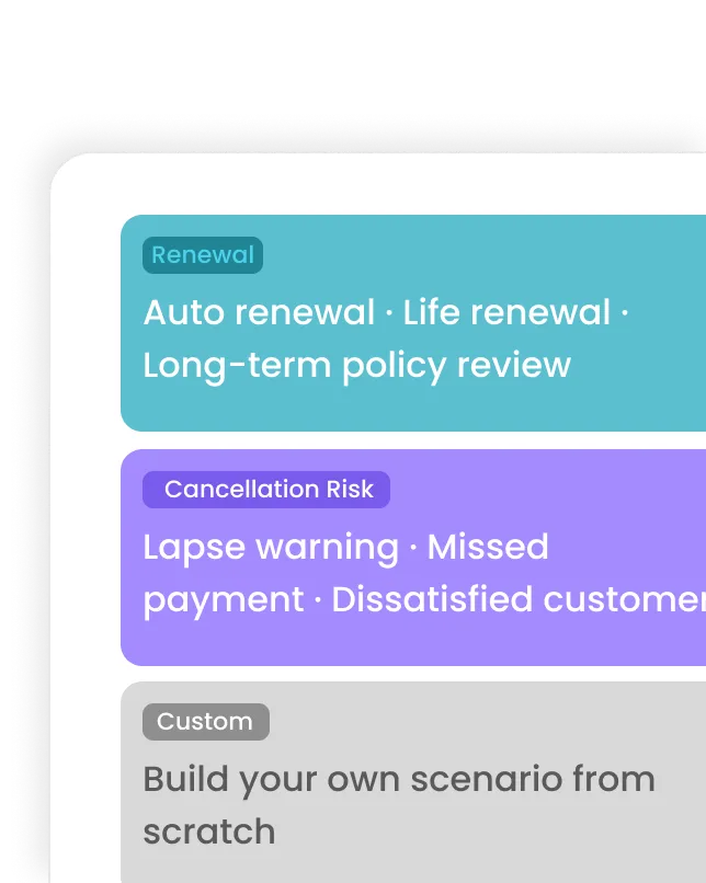 Insurance roleplay scenario library with renewal, cancellation risk, and custom scenario categories