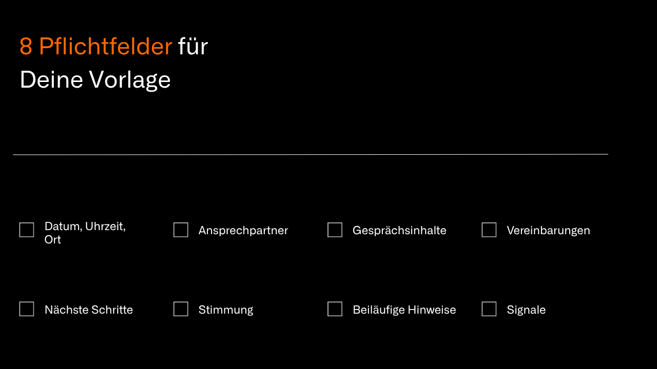 8 Pflichtfelder für Besuchsberichte