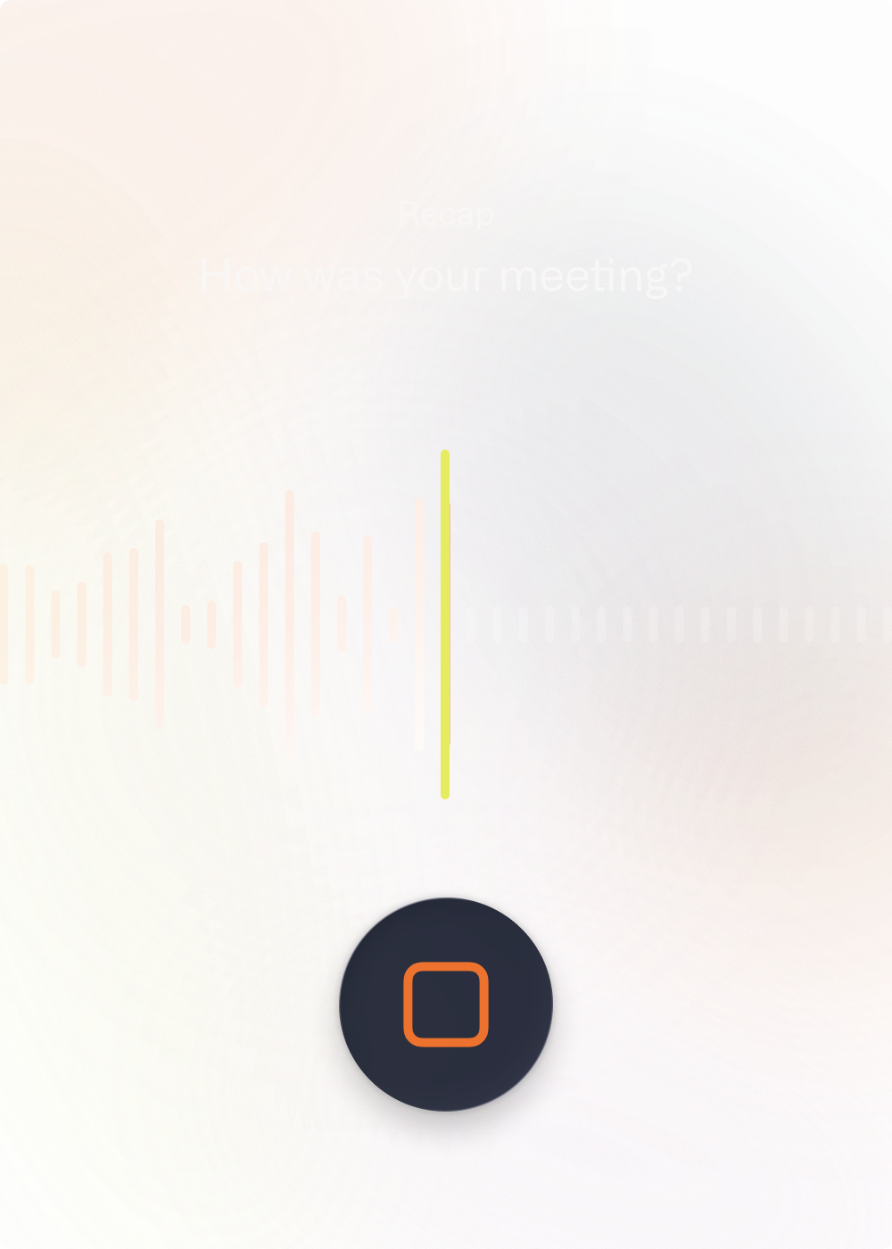 Voice recap after a customer meeting in Acto
