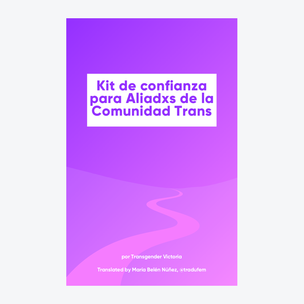 Cover of Transgender Victoria's Trans Allyship Confidence Kit, Spanish edition