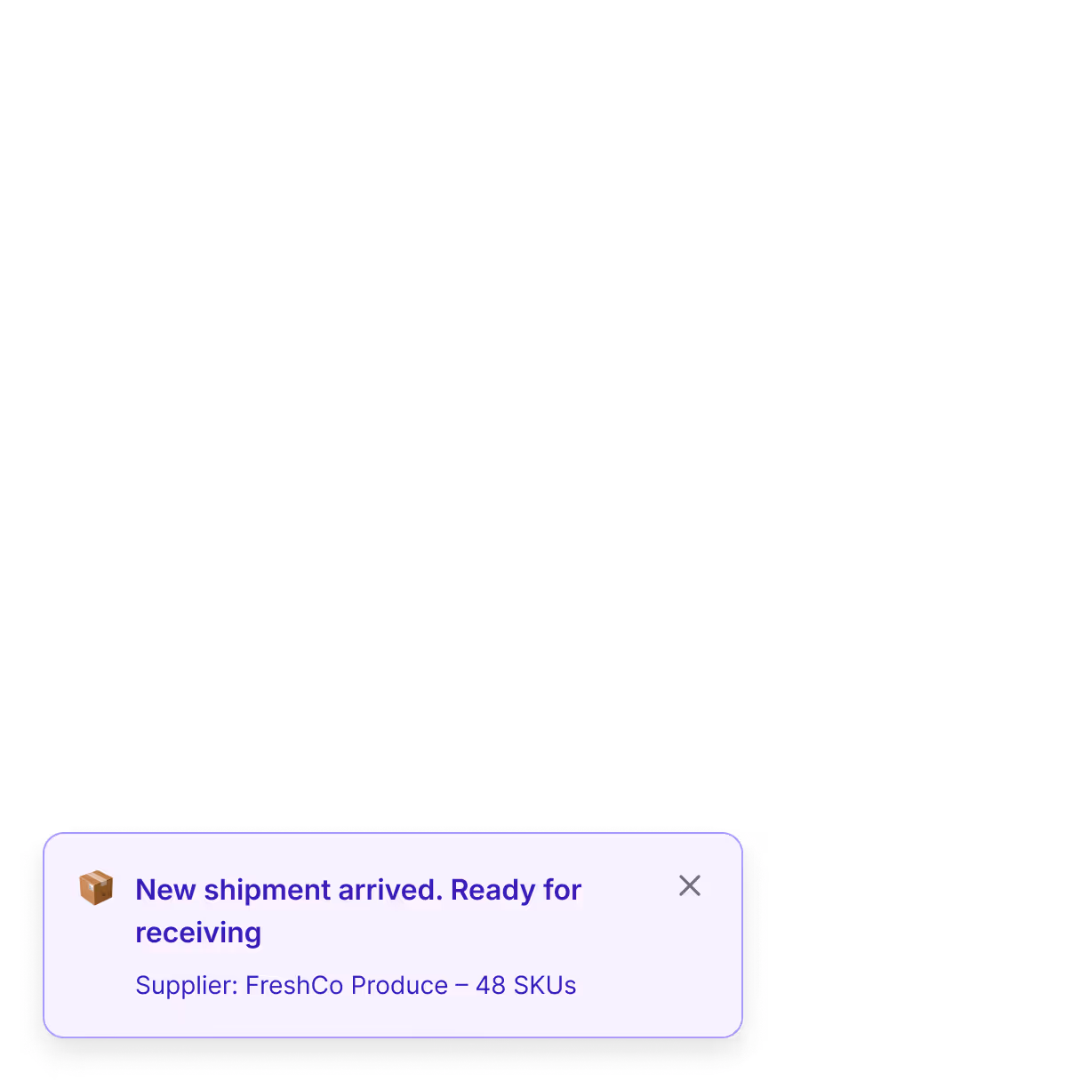 Notification popup showing new shipment arrival from FreshCo Produce with 48 SKUs ready for receiving, with a package icon and close button.