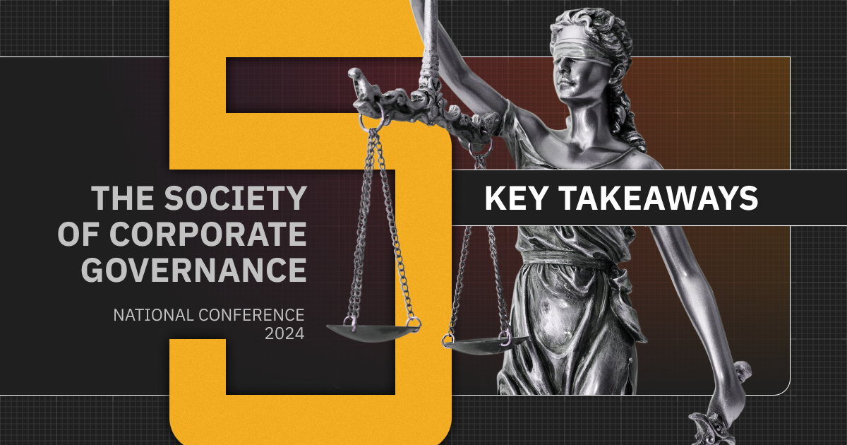 The Society of Corporate Governance National Conference 2024: Key Takeaways 