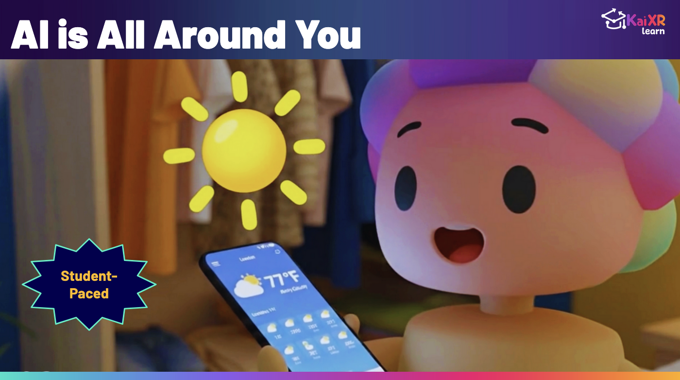 Cartoon character holding a smartphone displaying a weather app showing 77°F and partly cloudy with a sun icon above, with text 'AI is All Around You' and a 'Student-Paced' badge.