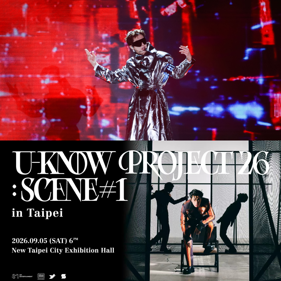 「東方神起」隊長允浩首次SOLO巡演 「U－KNOW PROJECT 26：SCENE＃1 in Taipei」