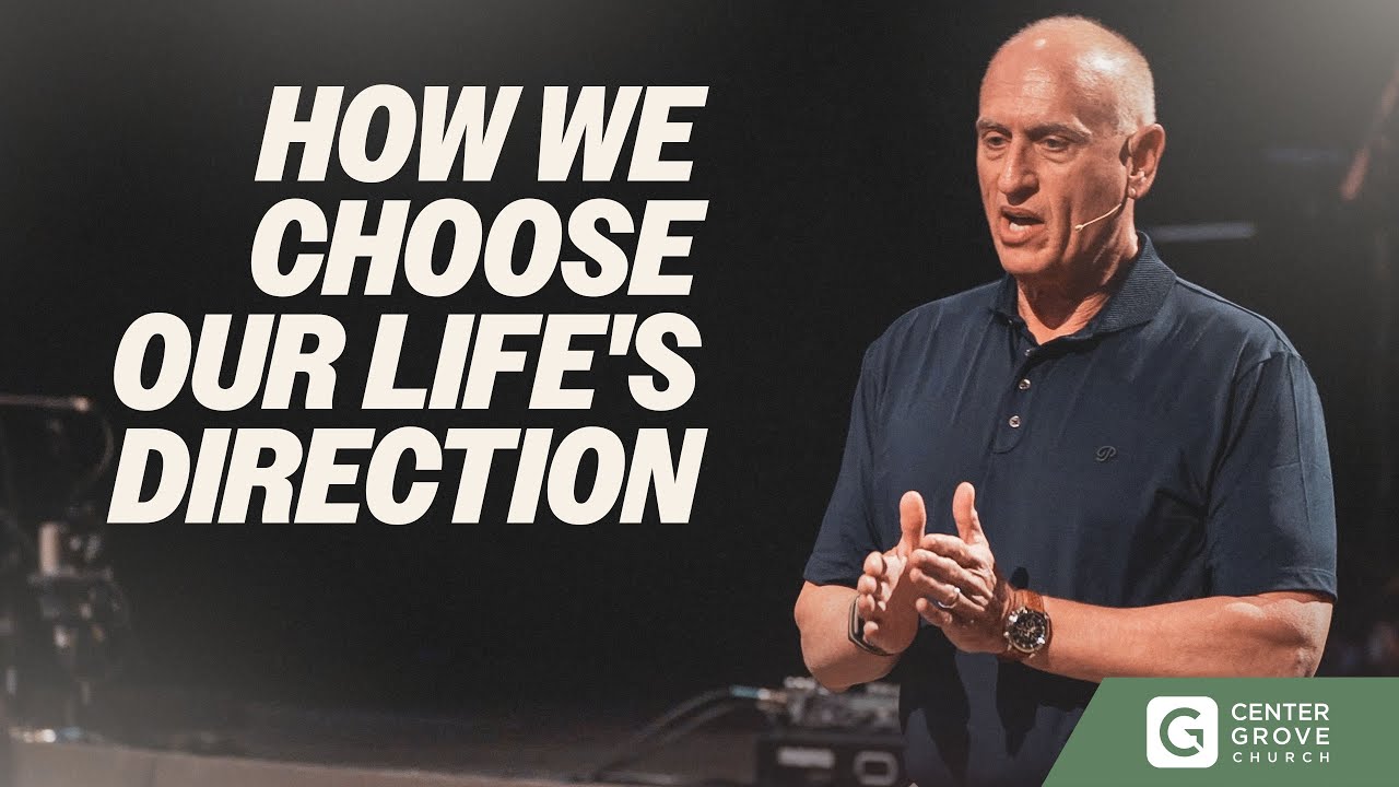 How We Choose Our Life's Direction