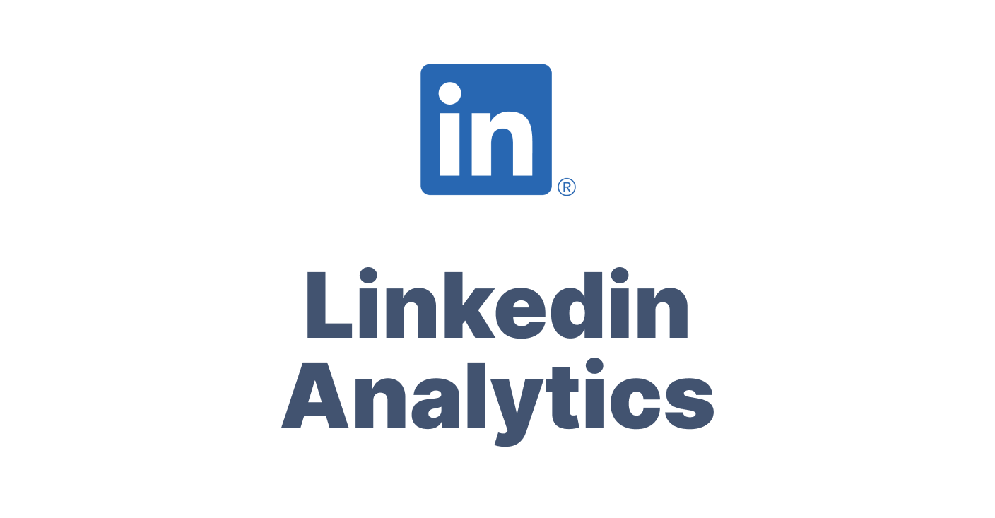 2024 LinkedIn Analytics : Ultimate Guide to Key Metrics and Reporting