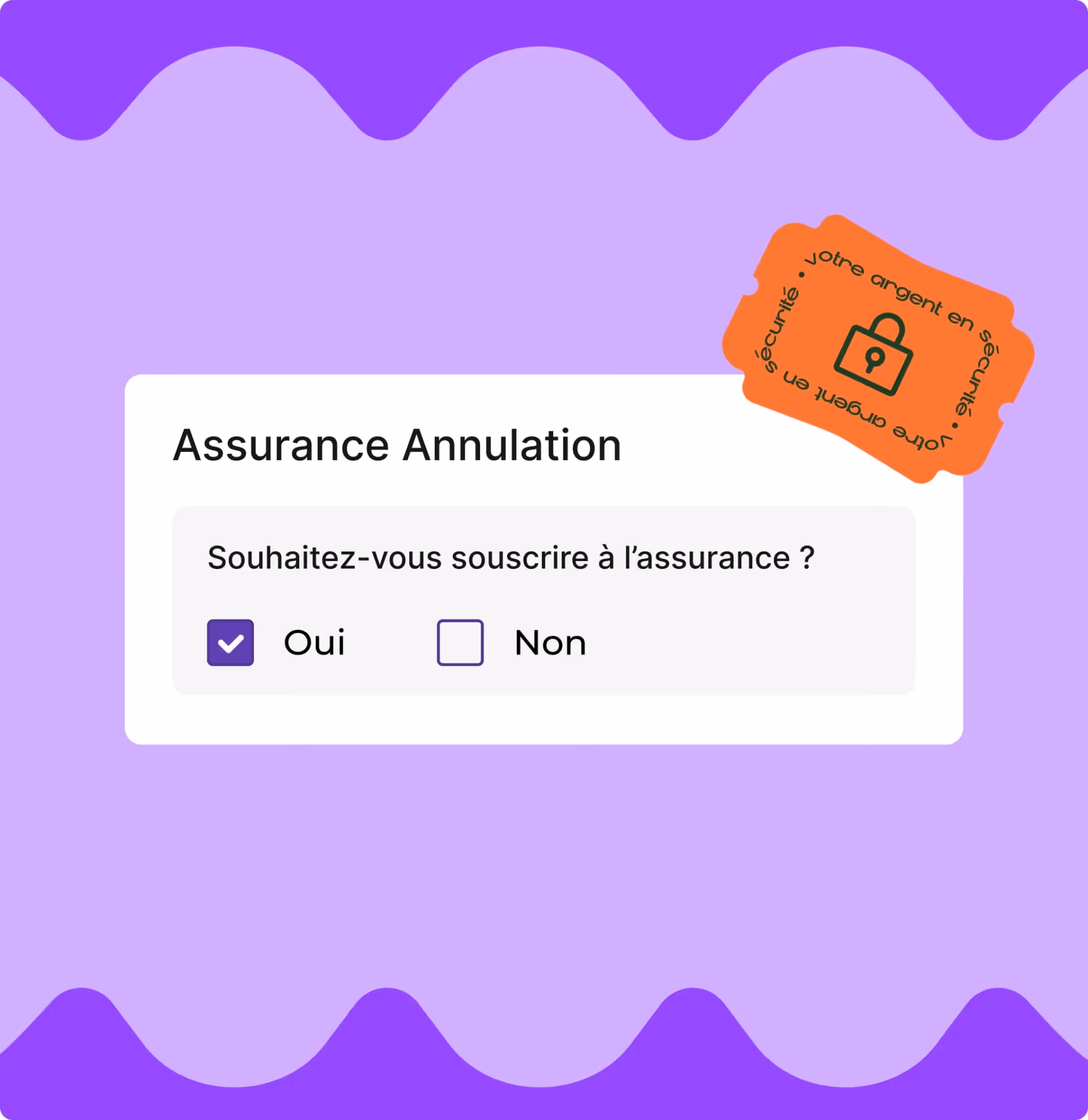 Formulaire d'assurance avec option Oui cochée pour souscrire à l'assurance, fond violet avec sticker sécurité.