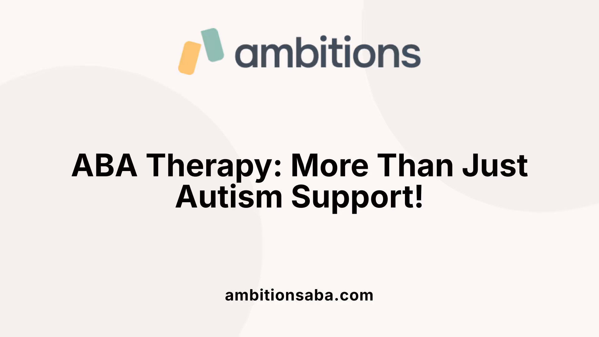 ABA Therapy: More Than Just Autism Support!