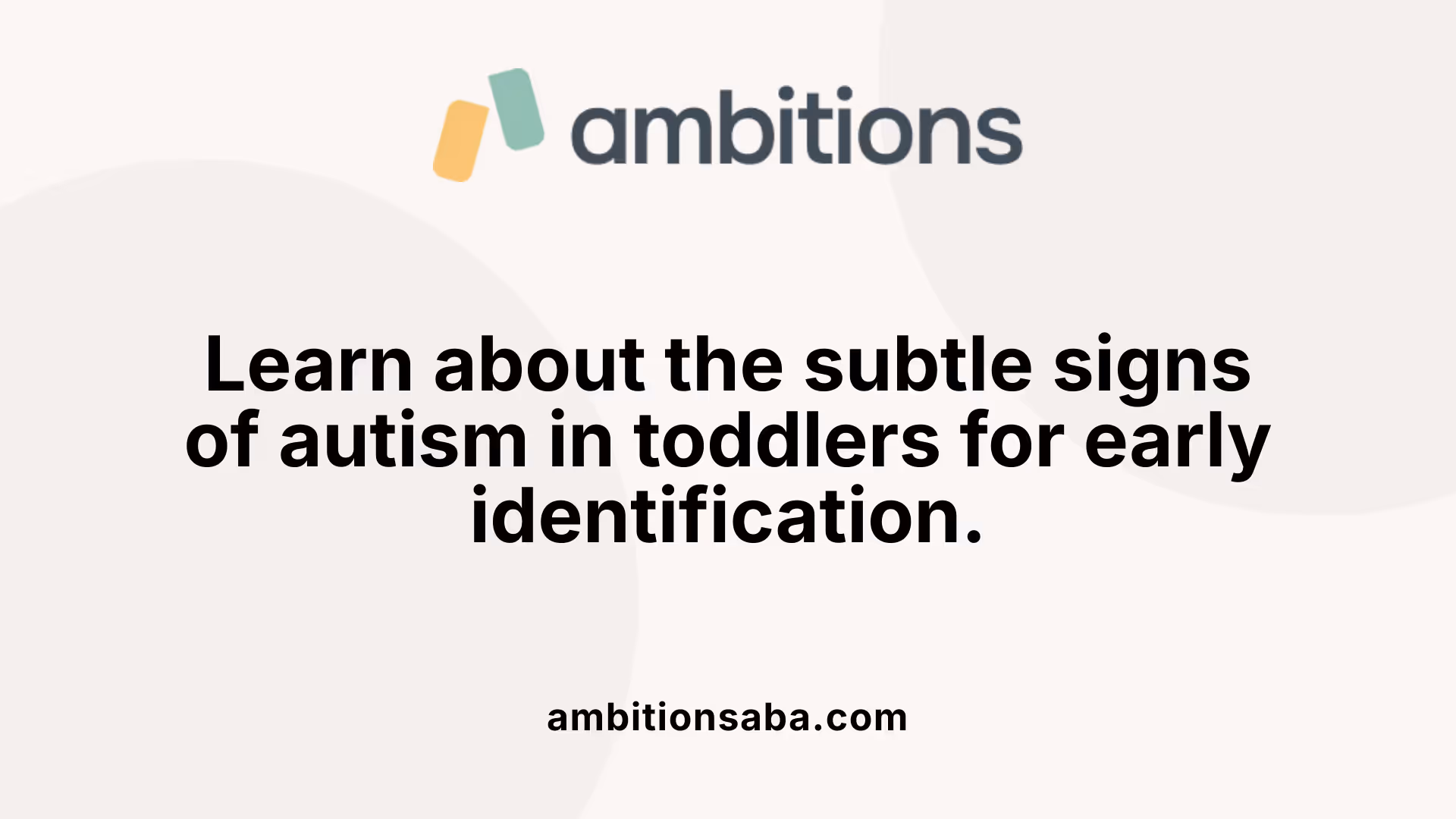 Learn about the subtle signs of autism in toddlers for early identification.
