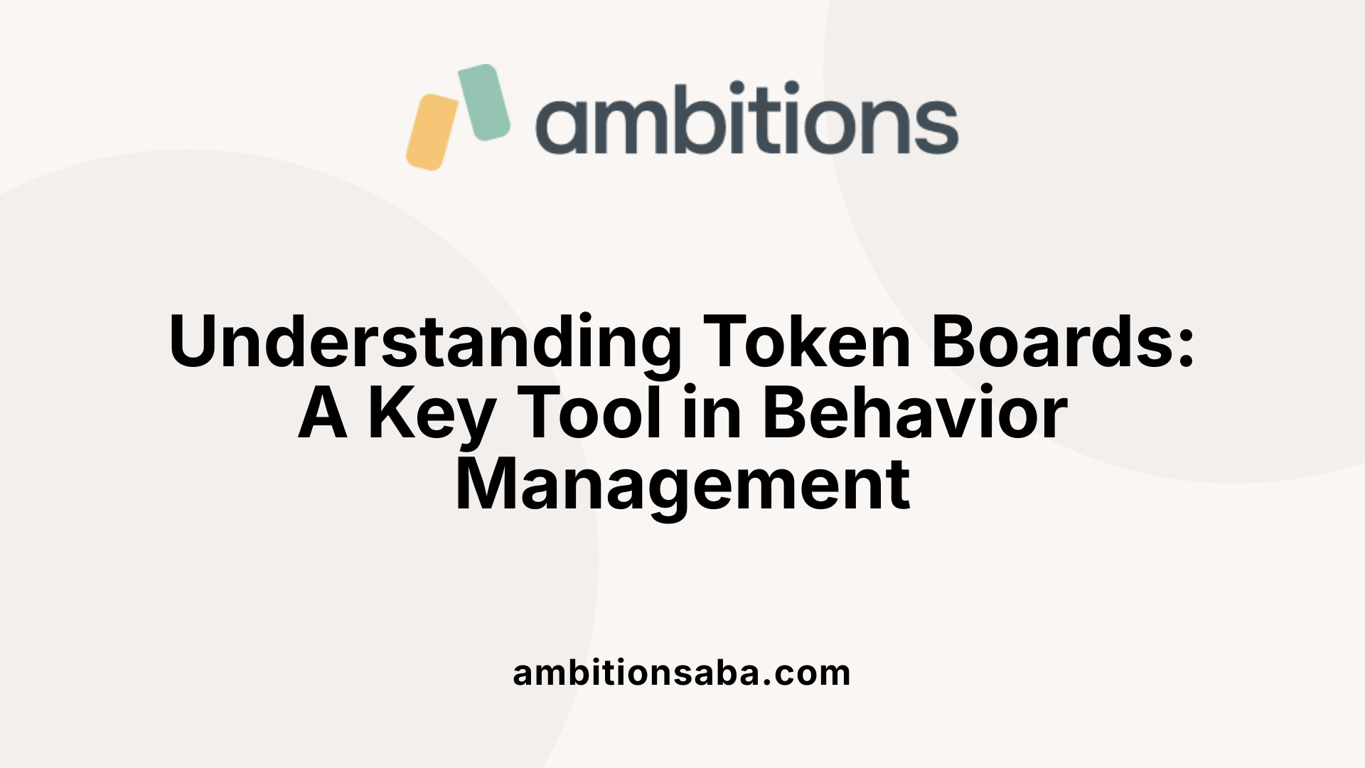 Understanding Token Boards: A Key Tool in Behavior Management