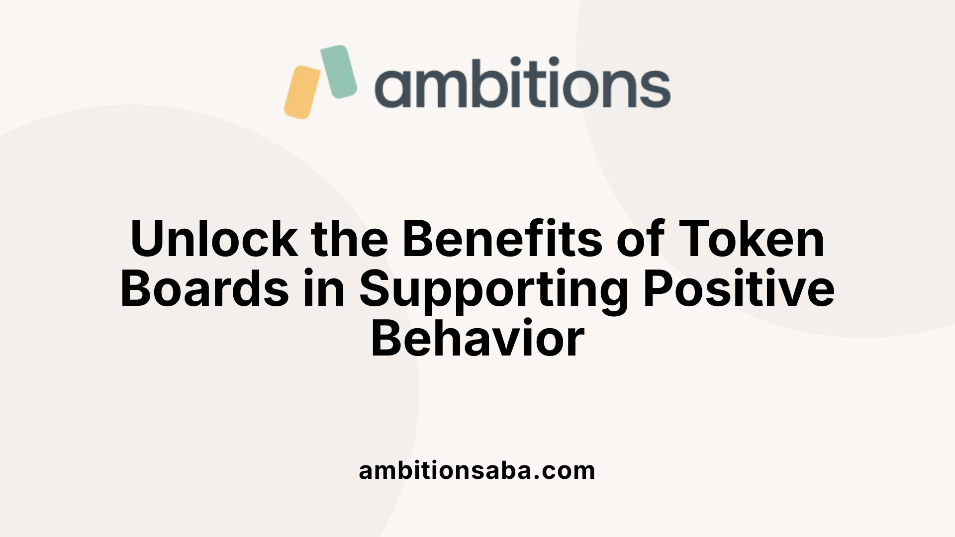 Unlock the Benefits of Token Boards in Supporting Positive Behavior