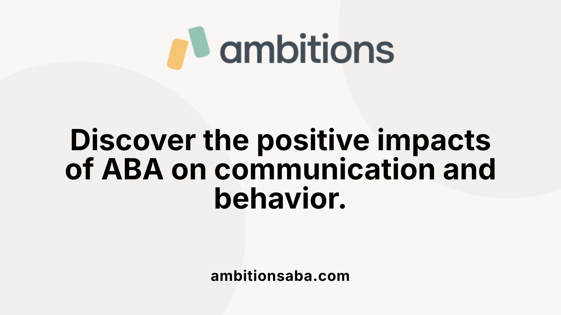 Discover the positive impacts of ABA on communication and behavior.