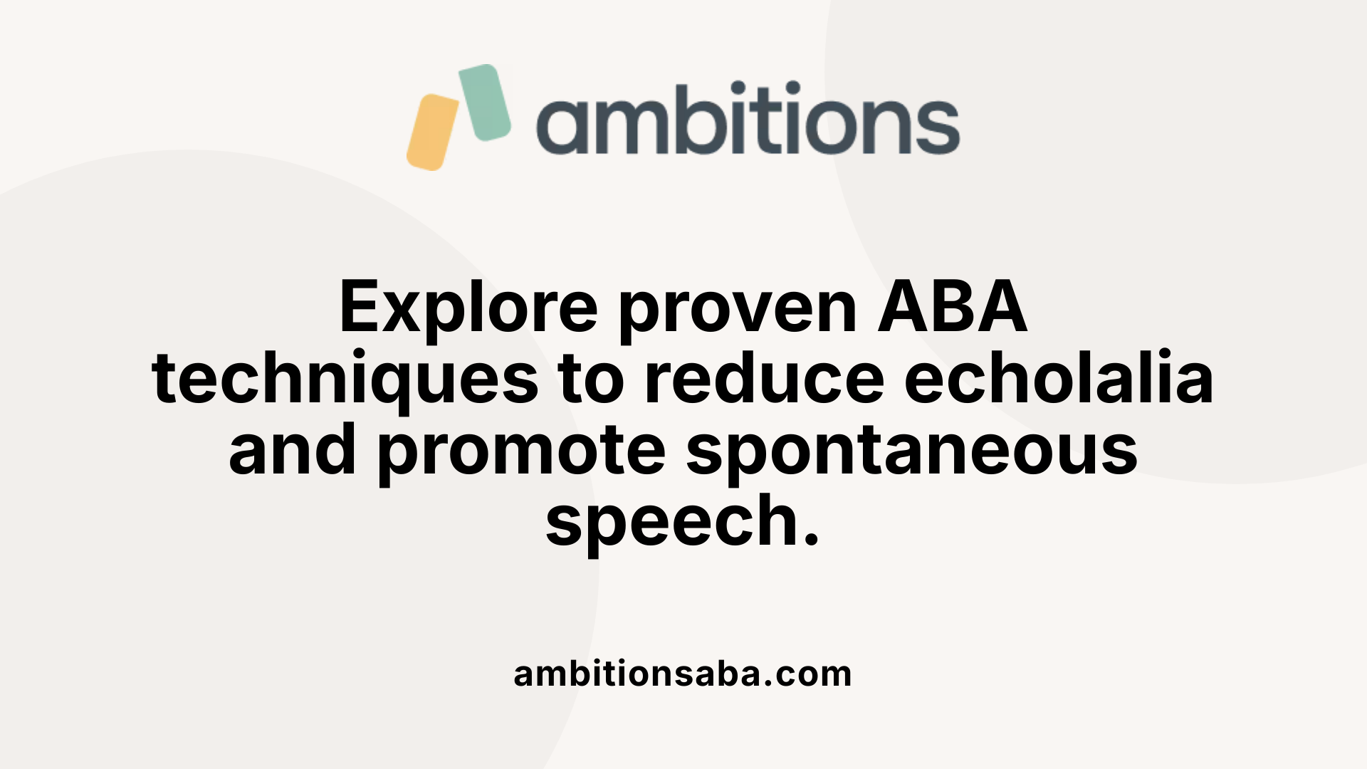 Explore proven ABA techniques to reduce echolalia and promote spontaneous speech.