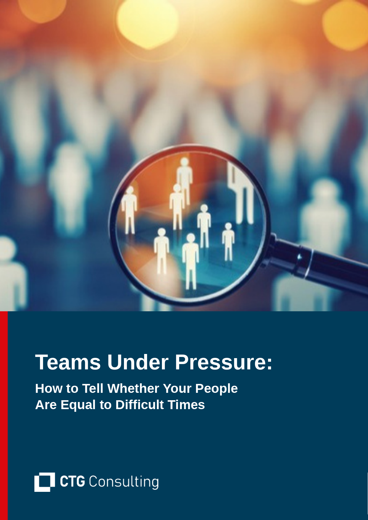 Teams Under Pressure: How to Tell Whether Your People Are Equal to Difficult Times