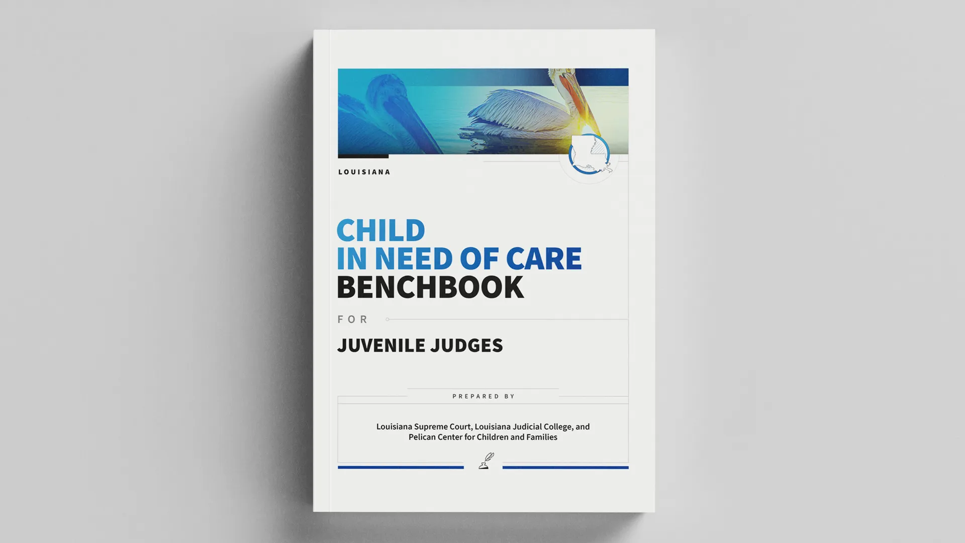 Legal Child in Need of Care Judge Benchbook Louisiana Supreme Court