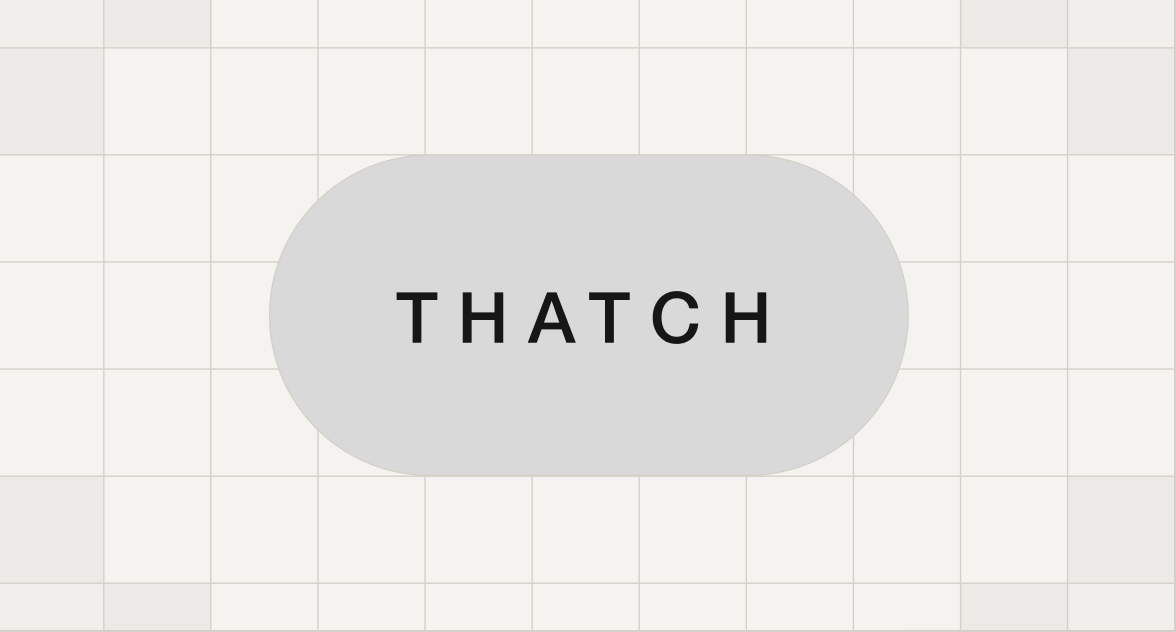 How Thatch Got to Market 10 Months Faster with Finch