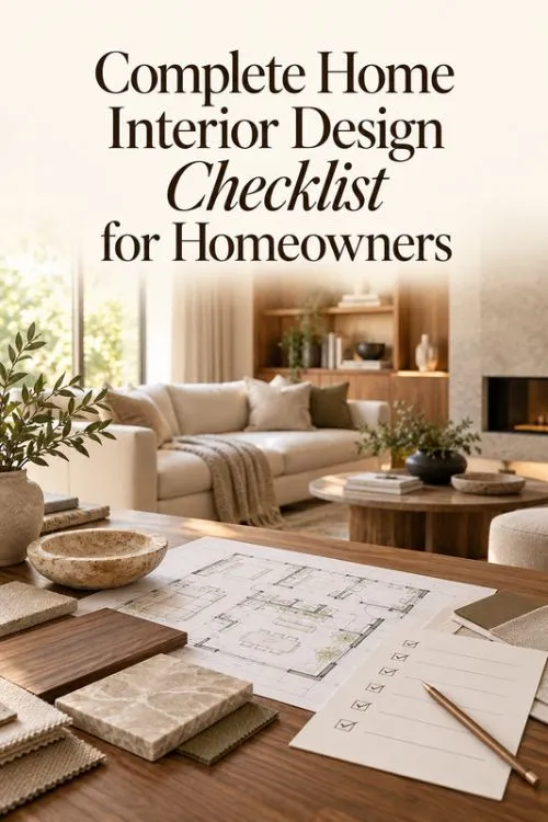 Complete Home Interior Design Checklist for Homeowners