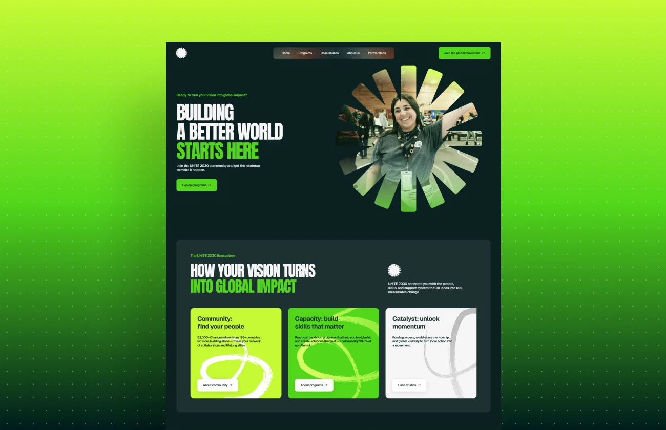 Website landing page in dark green and lime, featuring a smiling woman, “Building a Better World Starts Here” headline, and impact cards.