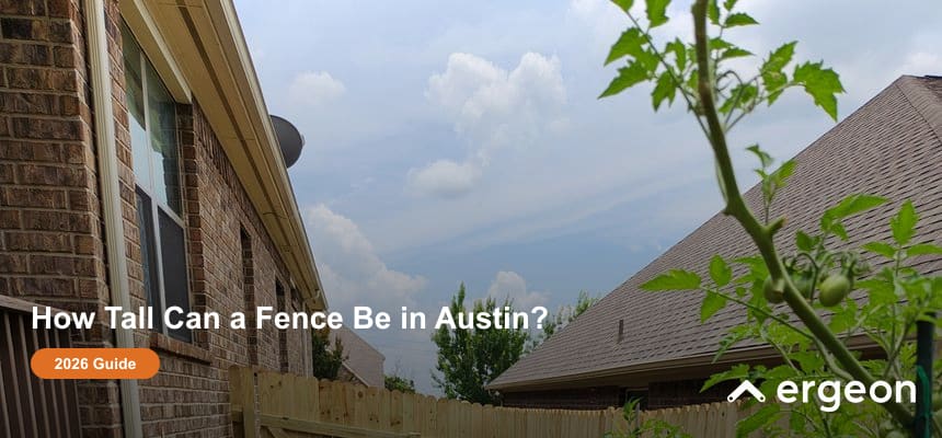 How Tall Can a Fence Be in Austin?