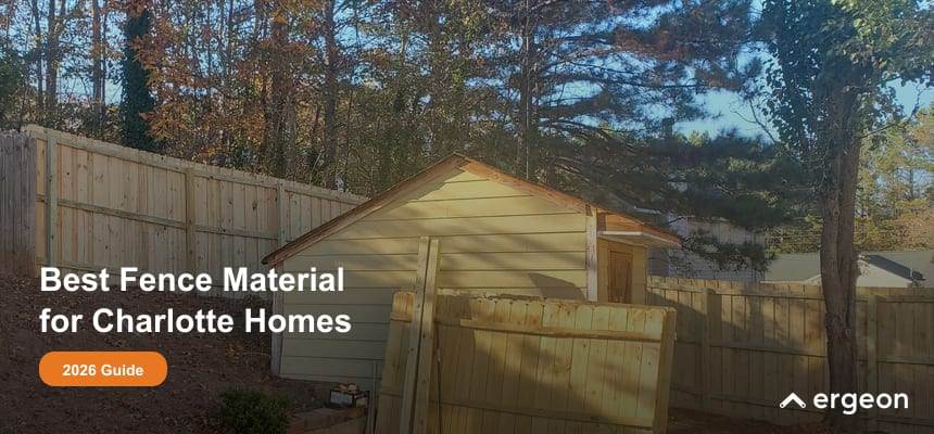 Best Fence Material for Charlotte Homes