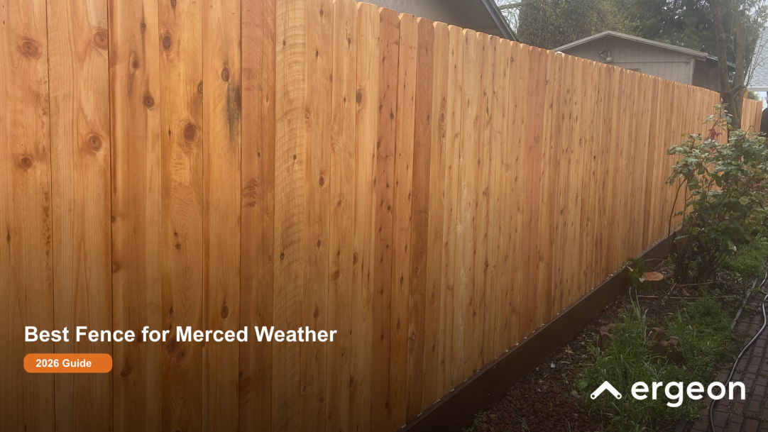 Best Fence for Merced Weather